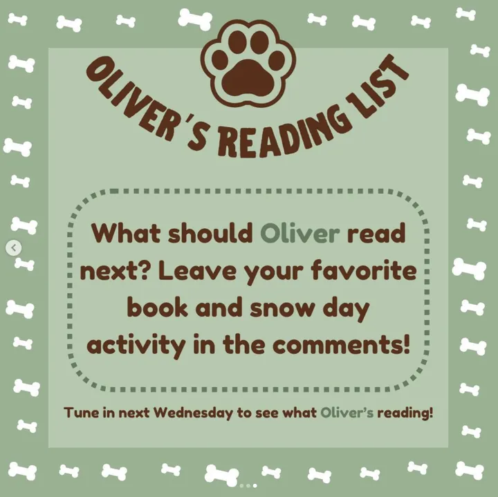 “Oliver’s Reading List” post asking followers to suggest the next book and a snow day activity in the comments.