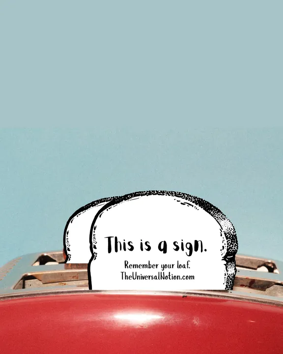 Post showing bread in a red toaster, with a slice that reads “This is a sign.”